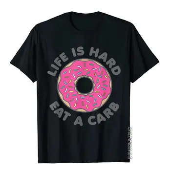 Life Is Hard Футболка с пончиками Eat A Carbon Strawberry Sprinkles, футболки для мужчин, винтажные топы и тройники, бренд Geek Cotton